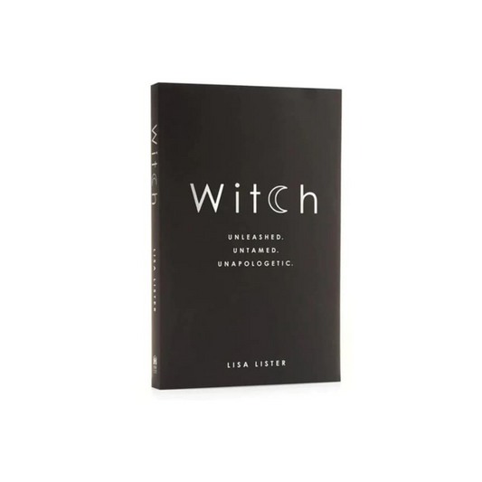 Witch: Unleashed. Untamed. Unapologetic. | The Alchemist's Kitchen