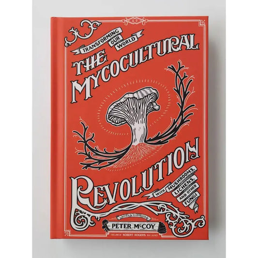 Mycocultural Revolution