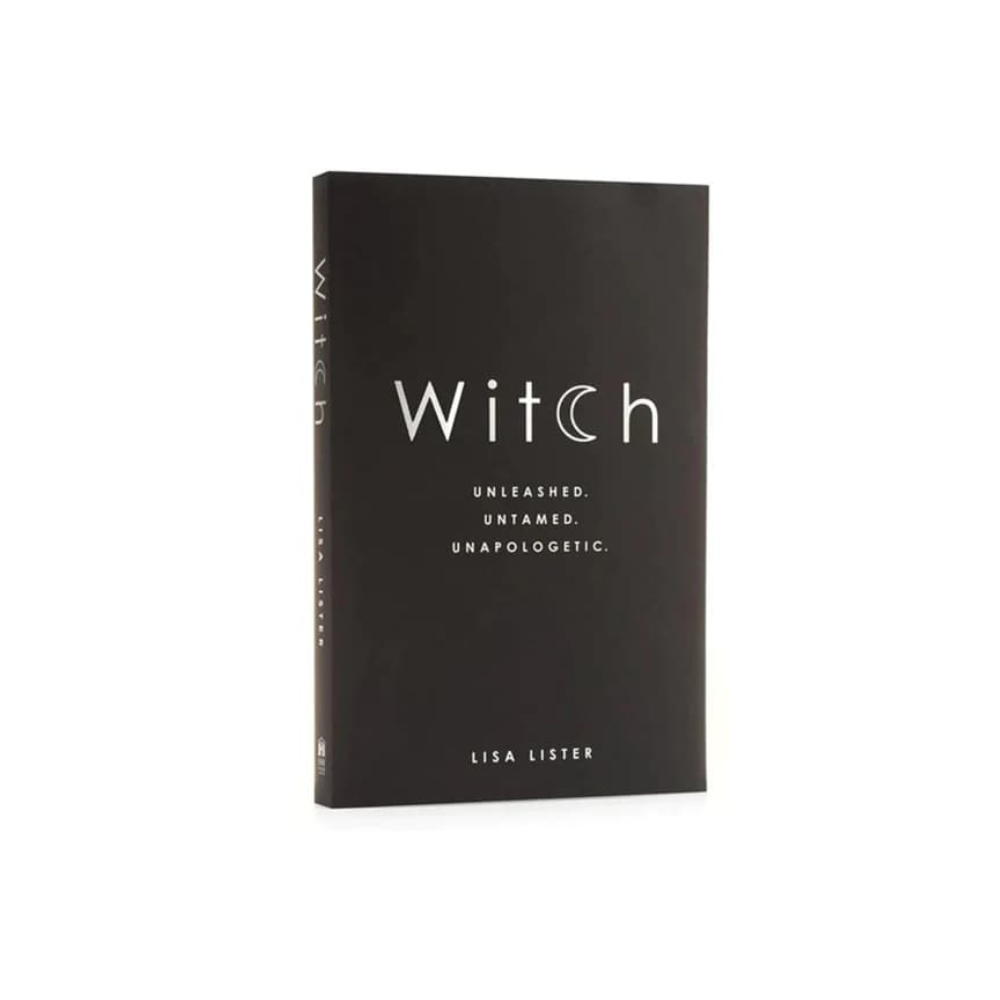 Witch: Unleashed. Untamed. Unapologetic. | The Alchemist's Kitchen